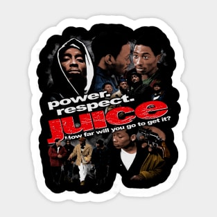 Juice Power Respect Sticker